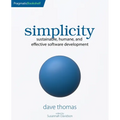 Simplicity: Sustainable, Humane, and Effective Software Development - Paperback