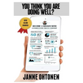 You Think You Are Doing Well?: Become a Winner with Customer-Centric Process Leadership! - Paperback