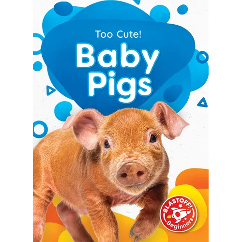Baby Pigs - Library Binding