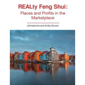 REALty Feng Shui: Places and Profits in the Marketplace - Paperback
