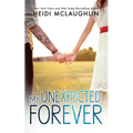 My Unexpected Forever - Paperback