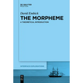 The Morpheme: A Theoretical Introduction - Paperback