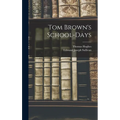 Tom Brown's School-Days - Hardcover