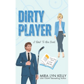 Dirty Player: A Hockey Romance - Paperback