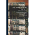 The Drapers in America: Being a History and Genealogy of Those of That Name and Connection - Hardcover