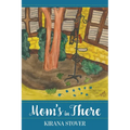 Mom's in There - Paperback
