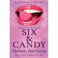 Kinky Secrets of Six & Candy - Paperback