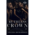Ruthless Crown: A Reverse Harem Romance - Paperback