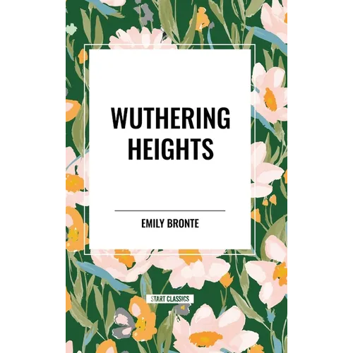 Wuthering Heights - Hardcover