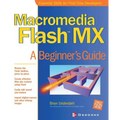 Macromedia Flash MX: A Beginner's Guide - Paperback