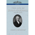 The Life of John Marshall, Vol. 4 - Paperback
