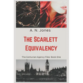 The Scarlett Equivalency: The Centurian Agency Files: Book One - Paperback