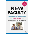 New Faculty: A Practical Guide for Academic Beginners - Hardcover