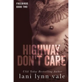 Highway Don't Care - Paperback
