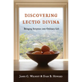 Discovering Lectio Divina: Bringing Scripture into Ordinary Life - Paperback