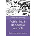 Publishing in academic journals: Crafting your career in academia - Paperback