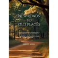 New Roads to Old Places - Hardcover