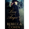 The Love and the Anger - Paperback