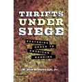 Thrifts Under Siege: Restoring Order to American Banking - Paperback