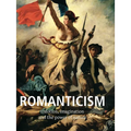 Romanticism: Emotion, imagination, and the power of nature - Hardcover