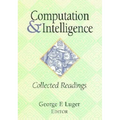 Computation and Intelligence: Collected Readings - Paperback