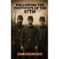 Following the Footsteps of the 87th - Hardcover