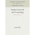 Family Casework and Counseling: A Functional Approach - Hardcover