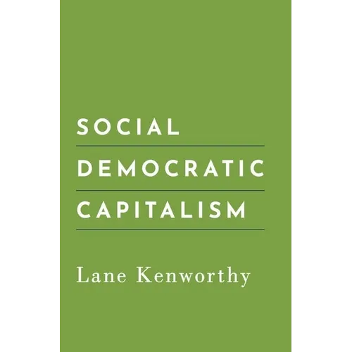 Social Democratic Capitalism - Hardcover