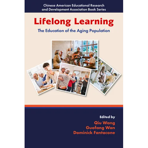 Lifelong Learning: The Education of the Aging Population - Hardcover