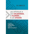 Las Epístolas a Los Colosenses, a Filemón Y a Los Efesios: El Nuevo Comentario Internacional Sobre El Nuevo Testamento - Hardcover