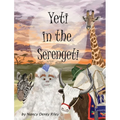 Yeti in the Serengeti - Hardcover
