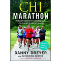 CHI Marathon: The Breakthrough Natural Running Program for a Pain-Free Half Marathon and Marathon - Paperback