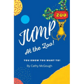 Jump at the Zoo! Book 3 - Paperback