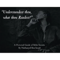 "Understandest Thou, What Thou Readest?": A Pictorial Guide of Bible Secrets - Paperback
