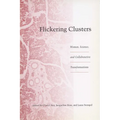 Flickering Clusters: Women, Science, and Collaborative Transformations - Paperback