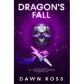 Dragon's Fall: Book Three - Paperback