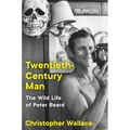 Twentieth-Century Man: The Wild Life of Peter Beard - Hardcover
