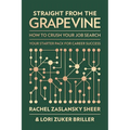 Straight from the Grapevine: How to Crush Your Job Search - Paperback