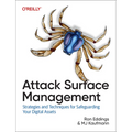 Attack Surface Management: Strategies and Techniques for Safeguarding Your Digital Assets - Paperback