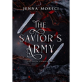 The Savior's Army: A dark fantasy romance - Hardcover