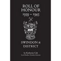 Roll of Honour 1939-1945: Swindon and District - Paperback