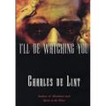 I'll Be Watching You - Paperback