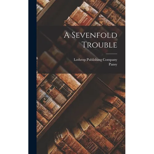 A Sevenfold Trouble - Hardcover
