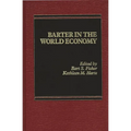 Barter in the World Economy - Hardcover