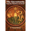 The Sacraments and the Mystery of Christ - Paperback