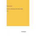 At Last: a Christmas in the West Indies: Vol. 2 - Hardcover