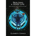 Realizing a Good Life: Men's Pathways Out of Drugs and Crime - Paperback