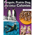 Penguin, Prairie Dog, and Other Colonies - Paperback