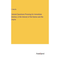 Colonial Questions Pressing for Immediate Solution, in the Interest of the Nation and the Empire - Hardcover
