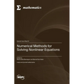 Numerical Methods for Solving Nonlinear Equations - Hardcover